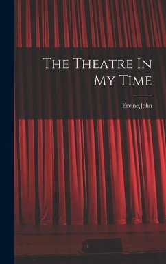 The Theatre In My Time