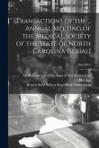 Transactions of the ... Annual Meeting of the Medical Society of the State of North Carolina [serial]; 24th(1877)