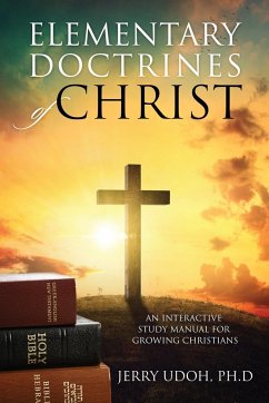 ELEMENTARY DOCTRINES OF CHRIST - Udoh Ph. D, Jerry
