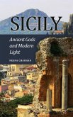 Sicily: Ancient Gods and Modern Light