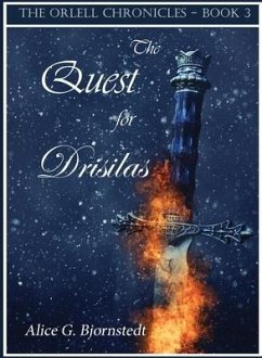 The Quest for Drisilas - Bjornstedt, Alice G