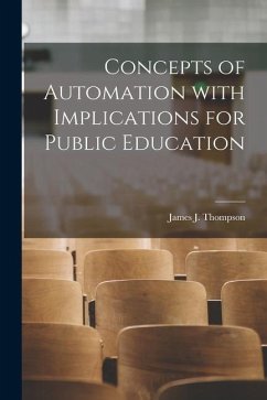 Concepts of Automation With Implications for Public Education