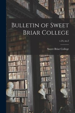 Bulletin of Sweet Briar College; v.24, no.2