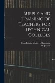 Supply and Training of Teachers for Technical Colleges