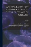 Annual Report on the Noxious Insects of the Province of Ontario; 1st (1875)