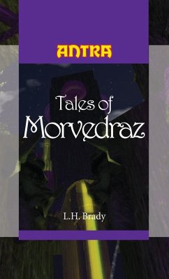 Tales of Morvedraz - Brady, L. H.