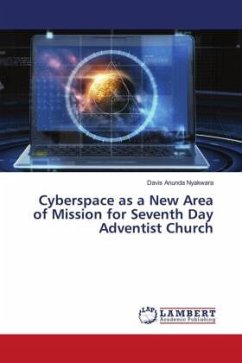 Cyberspace as a New Area of Mission for Seventh Day Adventist Church