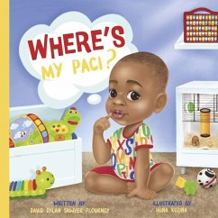 Where's My Paci? - Dylan, David; Flournoy, Sawyer