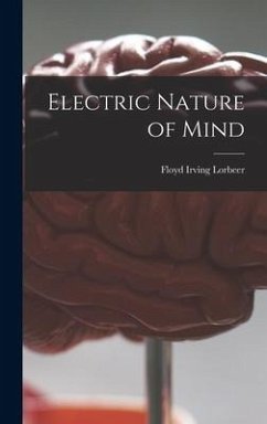 Electric Nature of Mind - Lorbeer, Floyd Irving