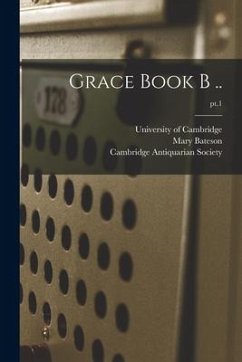 Grace Book B ..; pt.1 - Bateson, Mary Ed