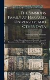 The Simmons Family at Harvard University, and Other Data