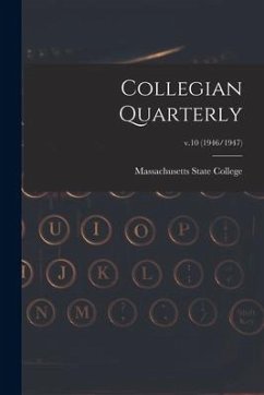 Collegian Quarterly; v.10 (1946/1947)