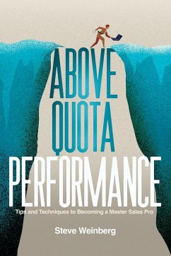 Above Quota Performance - Weinberg, Steve