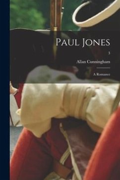 Paul Jones: a Romance; 3 - Cunningham, Allan