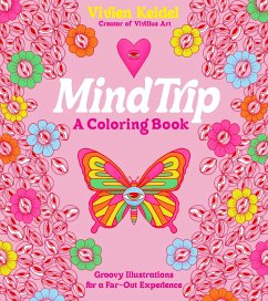 Mind Trip: A Coloring Book - Keidel, Vivien