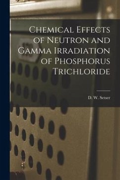 Chemical Effects of Neutron and Gamma Irradiation of Phosphorus Trichloride