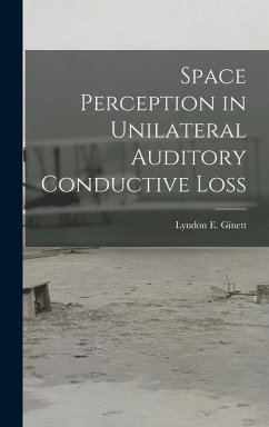 Space Perception in Unilateral Auditory Conductive Loss