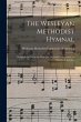 The Wesleyan Methodist Hymnal: Designed... - Bild 1