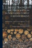 Better Diagnosis and Prescription in Southern Forest Management; no.145