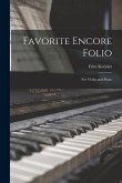 Favorite Encore Folio: for Violin and Piano