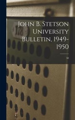 John B. Stetson University Bulletin, 1949-1950; 50 - Anonymous