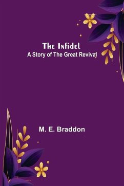 Cover The Infidel; A Story of the Great Revival