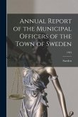 Annual Report of the Municipal Officers of the Town of Sweden; 1953
