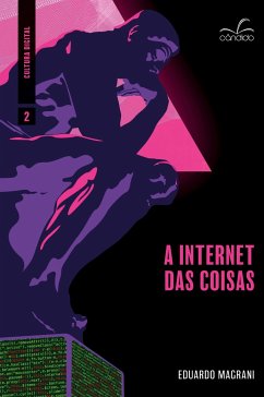 A internet das coisas - Magrani, Eduardo