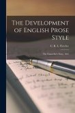 The Development of English Prose Style: the Chancellor's Essay, 1881