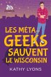Les Méta-geeks sauvent le Wisconsin - Bild 1