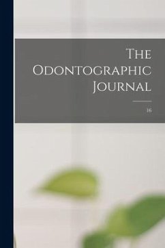 The Odontographic Journal; 16 - Anonymous