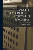 Guidance in Relation to Life Adjustment Education