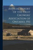 Annual Report of the Fruit Growers' Association of Ontario, 1911
