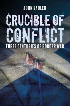 Crucible of Conflict - Sadler, John