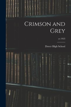 Crimson and Grey; yr.1923