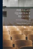 American Quarterly Register; American quarterly register v. 15