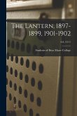 The Lantern, 1897-1899, 1901-1902; 6-8, 10-11