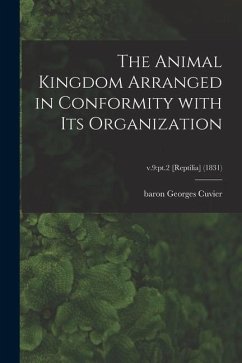 The Animal Kingdom Arranged in Conformity With Its Organization; v.9: pt.2 [Reptilia] (1831)