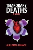 Temporary Deaths - A Novel