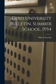Ohio University Bulletin. Summer School, 1954