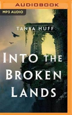 Into the Broken Lands - Huff, Tanya