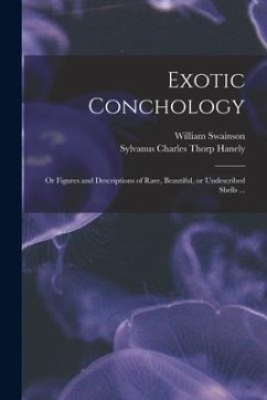 Exotic Conchology - Swainson, William