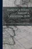 Hancock South America Expedition, 1939: Expense Account, Receipts, Shipping Invoices and Bills of Lading