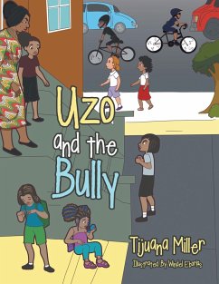 Uzo and the Bully - Miller, Tijuana