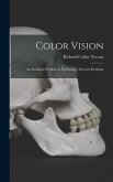 Color Vision: an Enduring Problem in Psychology, Selected Readings