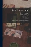 The Spirit of Russia [microform]; Studies in History, Literature and Philosophy