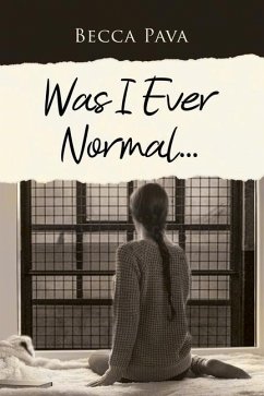 Cover Was I Ever Normal...