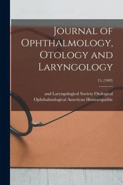 Journal of Ophthalmology, Otology and Laryngology; 15, (1903)