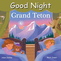Good Night Grand Teton - Gamble, Adam; Jasper, Mark