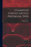 Champion (United Artists Pressbook, 1949)